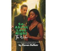 The Widow: A BWWM Mafia Short Story of Obsession, Grief, and Reign (So, About Last Night)