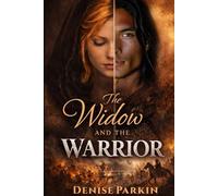 The Widow and The Warrior