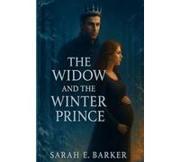 The Widow and The Winter Prince: 1 (The Fae of Frost and Flame)