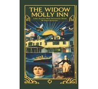 The Widow Molly Inn: Long Island’s Most Enchanted House