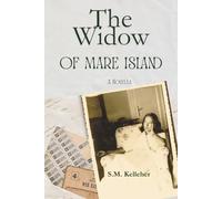The Widow of Mare Island: World War II Homefront Novella