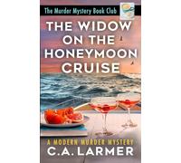 The Widow on the Honeymoon Cruise: 5 (The Murder Mystery Book Club)