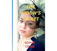 THE WIDOW’S SECRET: A Tale of Betrayal, Secrets, and New Beginnings