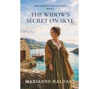 The Widow’s Secret on Skye (Her Grace’s Last Favours)