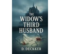 The Widow’s Third Husband: 3 (Crime Mysteries)