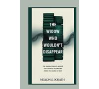 The Widow Who Wouldn’t Disappear: The Jean McConville Murder That Haunted Ireland and Broke the Silence of War