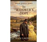 The Widower's Hope: 4 (Shiloh Springs)