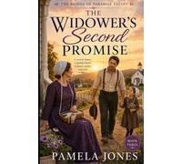 The Widower's Second Promise: 3 (THE BRIDES OF PARADISE VALLEY)