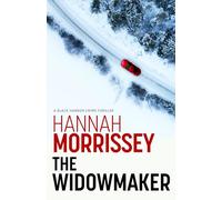 The Widowmaker: A haunting thriller about a dead cop, a missing mogul and the woman who might hold the key to both (Black Harbor 2)