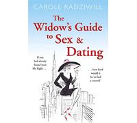 The Widow's Guide to Sex and Dating