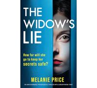 The Widow's Lie: An unputdownable psychological thriller with a breathtaking twist