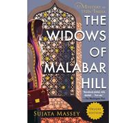 The Widows of Malabar Hill: A Mystery of 1920s India (Perveen Mistry Novel)