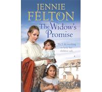 The Widow's Promise : The fourth captivating saga in the beloved Families of Fairley Terrace series