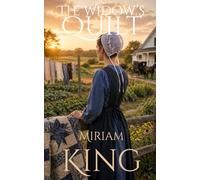 The Widow's Quilt: An Amish Romance (Seasons of the Amish Heart)