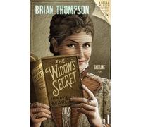 The Widow's Secret: Bella Wallis Mystery: 1 (Bella Wallis Victorian Mysteries, 1)