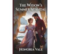 The Widow's Summer Scandal: A Sweet Seaside Regency Summer Romance | Brighton Pavilion Book 3 (Brighton Pavilion Series (4 Clean Seaside Regency Romance Novellas))