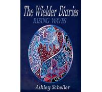 The Wielder Diaries: Rising Waves: 5