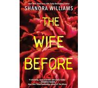 The Wife Before: A Spellbinding Psychological Thriller with a Shocking Twist