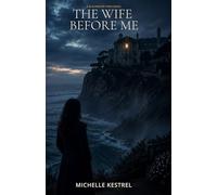 The Wife Before Me: A Blackwater Vows Novel