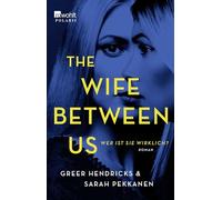 The Wife Between Us: Wer ist sie wirklich?