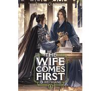 The Wife Comes First: Qi Wei Shang (Novel) Vol. 2