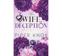The Wife Deception: An Arranged Marriage Billionaire Romance (Hawthorne Billionaires)