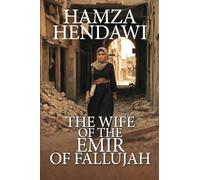 The Wife of the Emir of Fallujah