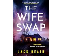 The Wife Swap: A hugely gripping and page-turning whodunnit crime thriller to keep you up at night!: A hugely gripping and deviously clever whodunnit crime thriller with lots of twists and turns!