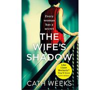 The Wife's Shadow: The most gripping and heartbreaking page turner you'll read this year