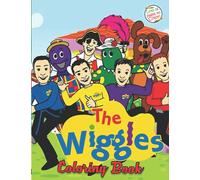 The Wiggles Coloring Book: Jumbo Coloring Book For All Ages With The Wiggles Pictures . A Great Way To Relax And Relieve Stress