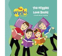 The Wiggles Here to Help: The Wiggles Love Books: A Book About Reading (The Wiggles)