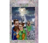 The Wihtwara Dynasty: Part Two (The Wihtwara Trilogy)