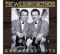 The Wilburn Brothers - Greatest Hits (Deleted)