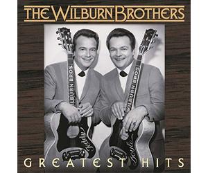 The Wilburn Brothers - Greatest Hits (Deleted)