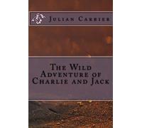 The Wild Adventure of Charlie and Jack