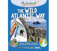 The Wild Atlantic Way: My Ireland Activity Book