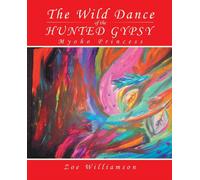 The Wild Dance of the Hunted Gypsy : Myoho Princess