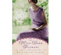 The Wild Dark Flowers: A Novel of Rutherford Park