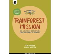 The Wild Files: Rainforest Mission
