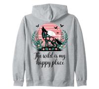 The Wild Is My Happy Place Wolf Zip Hoodie