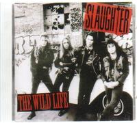 Slaughter - The Wild Life