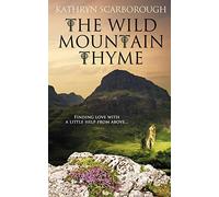 The Wild Mountain Thyme