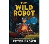 The Wild Robot: Volume 1 (The Wild Robot, 1)