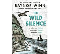 The Wild Silence: The Sunday Times Bestseller from Michael Joseph(3rd Sept,...