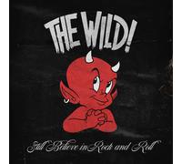 The Wild Still Believe in Rock and Roll (CD) Album (US IMPORT)