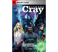 The Wild Storm: Michael Cray Vol. 2
