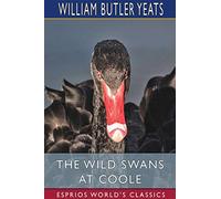 The Wild Swans at Coole (Esprios Classics)