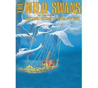 The Wild Swans - Narrated By Sigourney Weaver