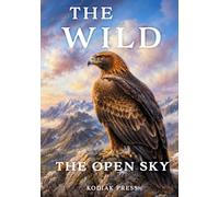 The Wild: The Open Sky