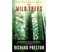 The Wild Trees: A Story of Passion and Daring